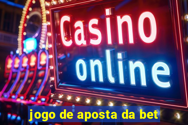 jogo de aposta da bet